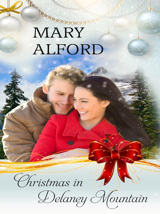 Title details for Christmas In Delaney Mountain by Mary Alford - Available